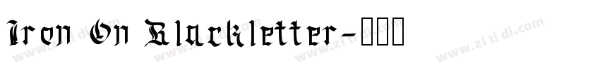 Iron On Blackletter字体转换